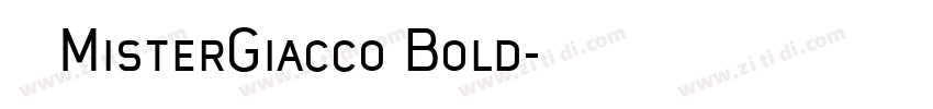 字体 MisterGiacco Bold字体转换
